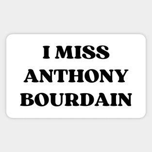 Anthony Bourdain Magnet